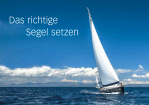 Das richtige Segel setzen